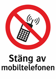 Stäng av mobiltelefonen