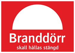 Branddörr skall hållas stängd