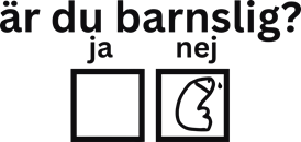 är du barnslig?